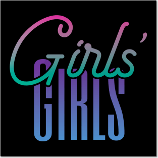 Girls' Girls Posters and Art